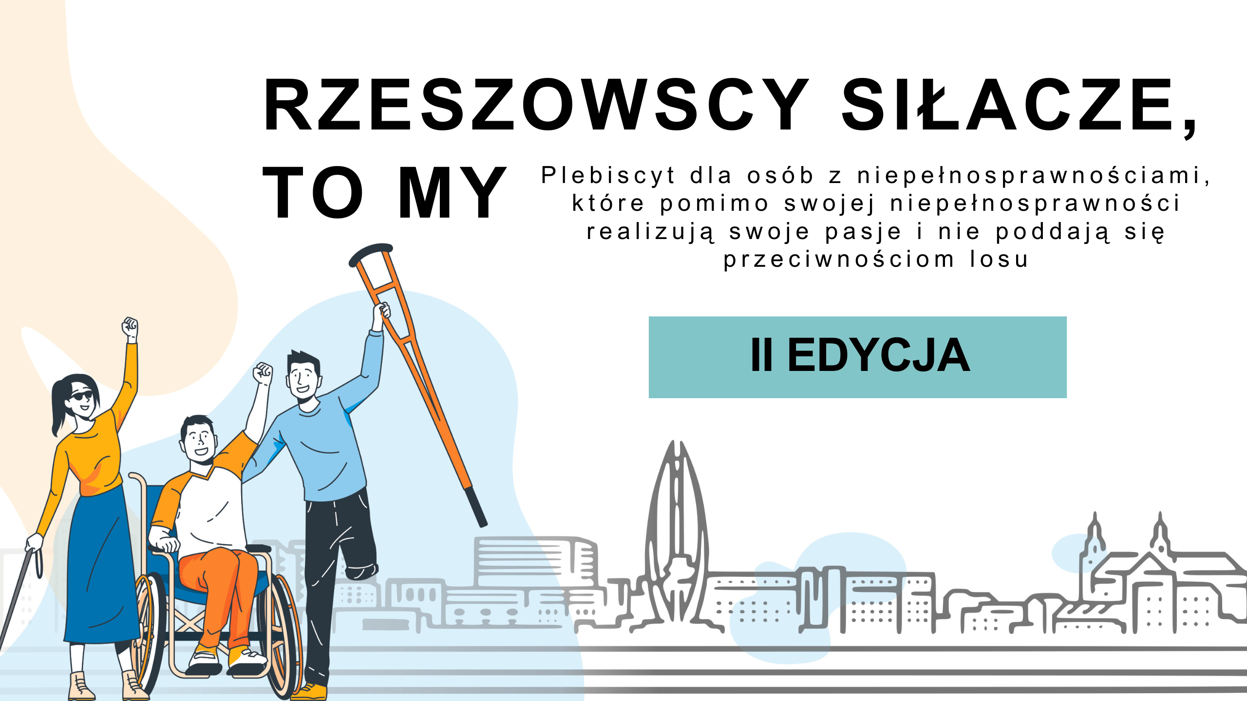 Grafika promująca Plebiscyt Rzeszowscy Siłacze, to MY "Kampania - Jestem swoim Liderem - ty bądź swoim"